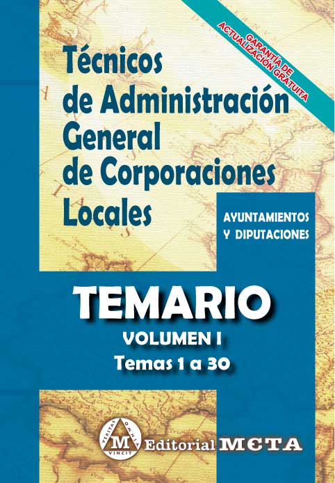 Técnicos de Administración General de Corporaciones Locales Volumen I. 9788482196206