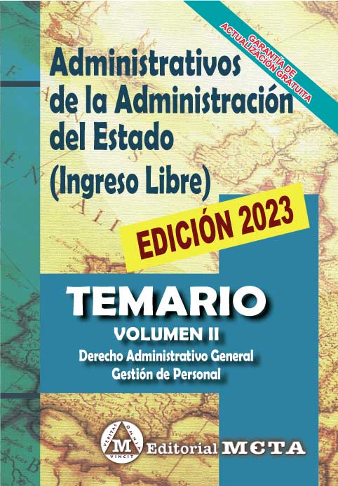 Administrativos de la Administración General del Estado Ingreso Libre Volumen II. 9788482196510