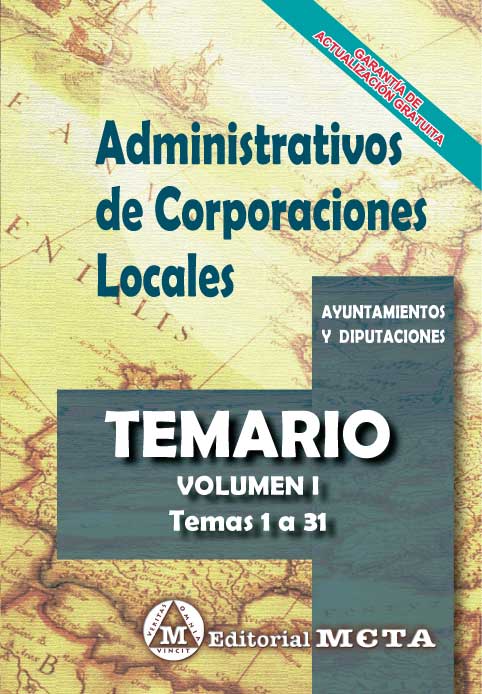 Administrativos de Corporaciones Locales Volumen I. 9788482196442