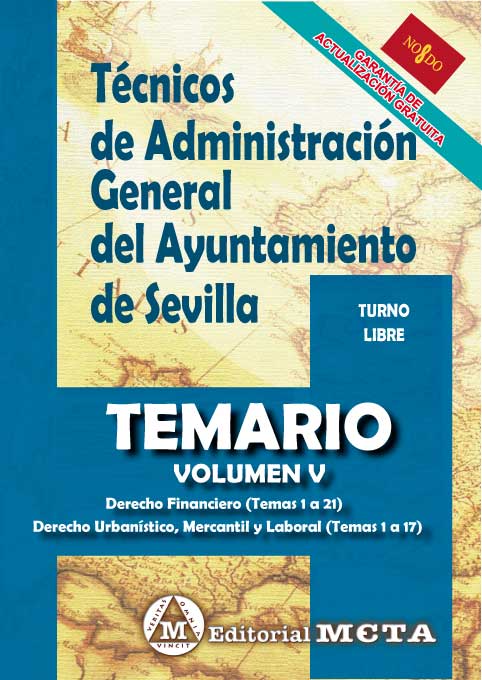 Técnicos de Administración General del Ayuntamiento de Sevilla Volumen V. 9788482195605