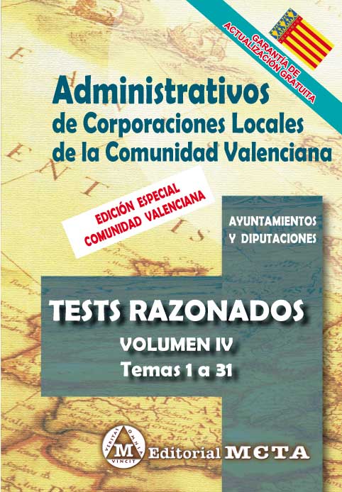 Administrativos de Corporaciones Locales de la Comunidad Valenciana Volumen IV. 9788482195155