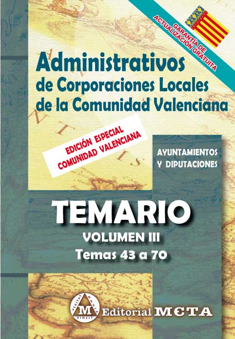 Administrativos de Corporaciones Locales de la Comunidad Valenciana Volumen III. 9788482195148
