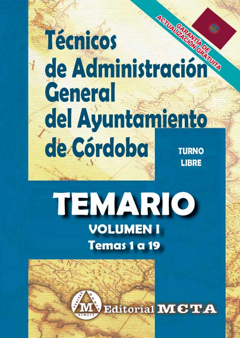 Técnicos de Administración General del Ayuntamiento de Córdoba Volumen I. 9788482195612