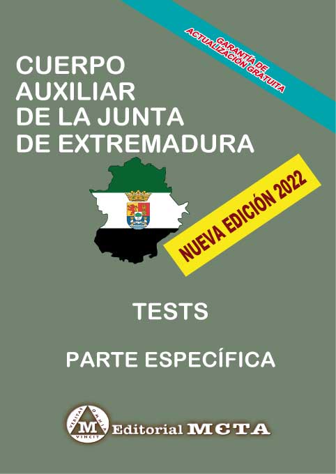 Cuerpo Auxiliar Especialidad Administración General Temario Específico (Tests) Comunidad Autónoma de Extremadura. 9788482195872