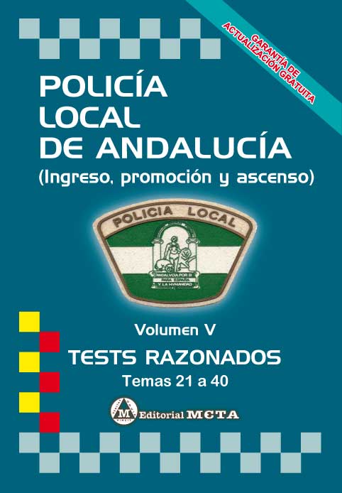 Policía Local de Andalucía Volumen V EDICIÓN ABRIL 2024. 84-8219-609-X