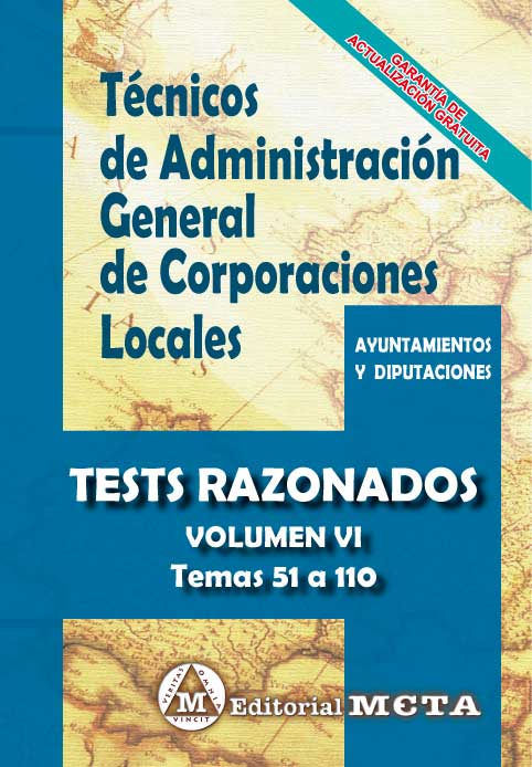 Técnicos de Administración General de Corporaciones Locales Volumen VI