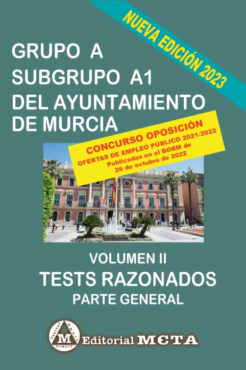 Grupo A Subgrupo A1 del Ayuntamiento de Murcia Tests Volumen II