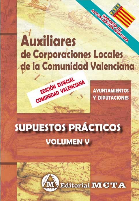 Auxiliares de Corporaciones Locales de la Comunidad Valenciana Volumen V