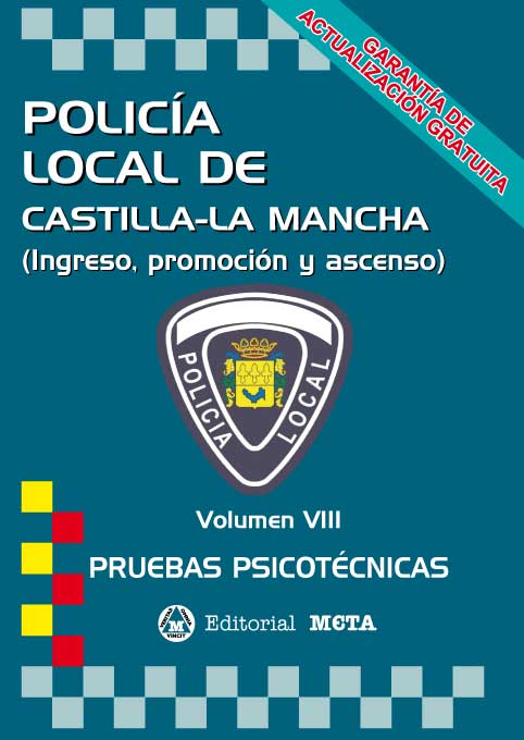 Policía Local de Castilla-La Mancha Volumen VIII (Pruebas Psicotécnicas)