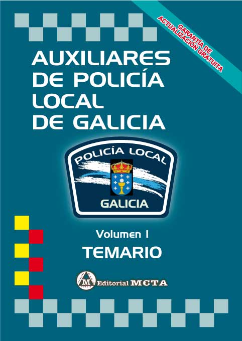 Auxiliares de Policía Local de Galicia Volumen I